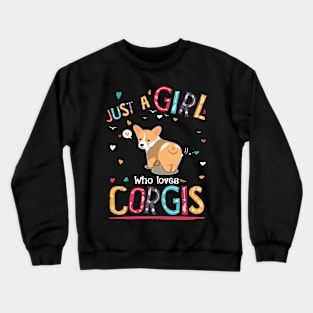 Just A Girl Who Loves Corgi (135) Crewneck Sweatshirt